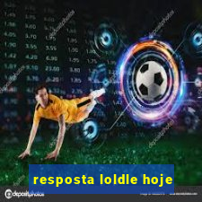 resposta loldle hoje